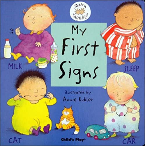 The cover of "My First Signs", a BSL children's book